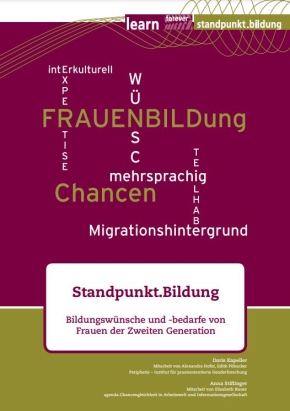 Standpunkt Bildung: Bildungswünsche und -bedarfe von Frauen der 2. Generation Cover Standpunkt Bildung: Bildungswünsche und -bedarfe von Frauen der 2. Generation